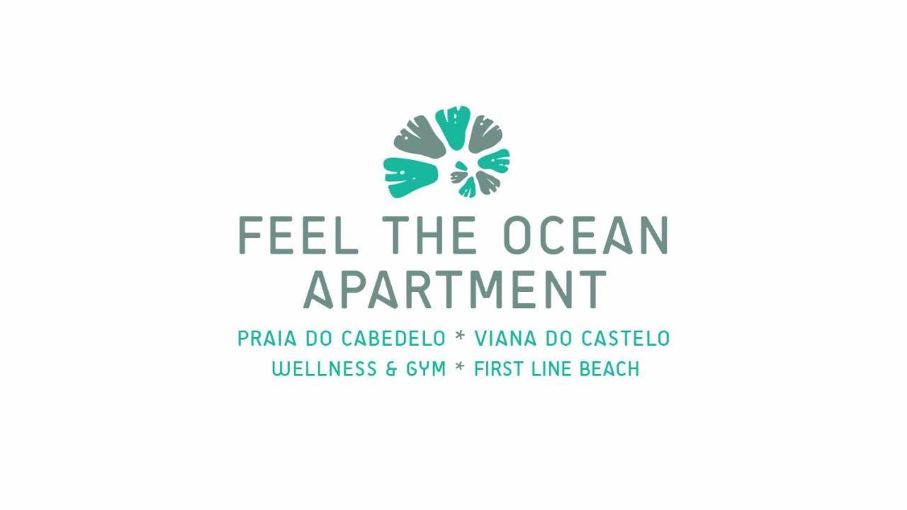 Feel The Ocean Apartment Praia Do Cabedelo فيانا دو كاستيلو المظهر الخارجي الصورة